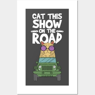 Cat this Show on the Road Pun Posters and Art